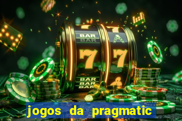 jogos da pragmatic play que mais pagam